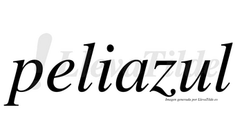 Peliazul  no lleva tilde con vocal tónica en la «u»