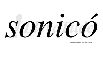 Sonicó  lleva tilde con vocal tónica en la segunda «o»