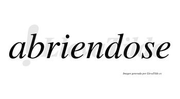 Abriendose no lleva tilde con vocal tónica en la «o»
