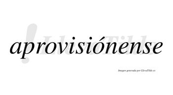 Aprovisiónense  lleva tilde con vocal tónica en la segunda «o»