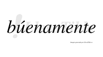 Búenamente lleva tilde con vocal tónica en la «u»