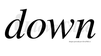 Down no lleva tilde con vocal tónica en la «o»