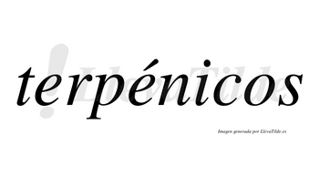 Terpénicos lleva tilde con vocal tónica en la segunda «e»