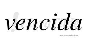 Vencida  no lleva tilde con vocal tónica en la «i»