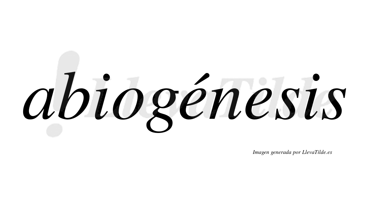 Abiogénesis  lleva tilde con vocal tónica en la primera "e"