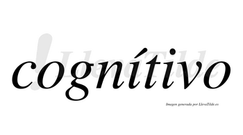 Cognítivo  lleva tilde con vocal tónica en la primera «i»