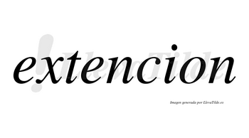 Extencion no lleva tilde con vocal tónica en la segunda «e»