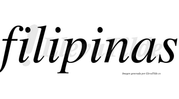 Filipinas  no lleva tilde con vocal tónica en la tercera «i»