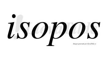 Isopos no lleva tilde con vocal tónica en la primera «o»