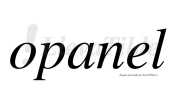 Opanel  no lleva tilde con vocal tónica en la «e»