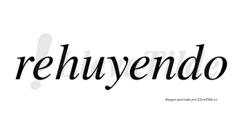 Rehuyendo  no lleva tilde con vocal tónica en la segunda «e»