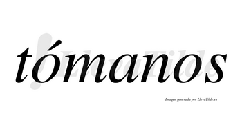 Tómanos lleva tilde con vocal tónica en la primera «o»