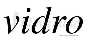 Vidro no lleva tilde con vocal tónica en la «i»