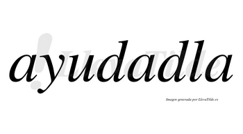 Ayudadla no lleva tilde con vocal tónica en la segunda «a»
