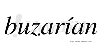 Buzarían  lleva tilde con vocal tónica en la «i»