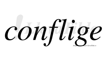 Conflige  no lleva tilde con vocal tónica en la «i»