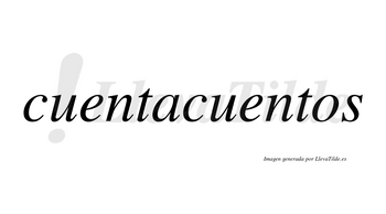 Cuentacuentos  no lleva tilde con vocal tónica en la segunda «e»