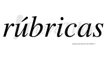 Rúbricas  lleva tilde con vocal tónica en la «u»