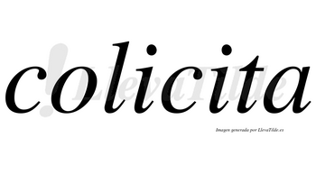 Colicita no lleva tilde con vocal tónica en la segunda «i»