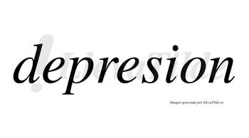 Depresion no lleva tilde con vocal tónica en la segunda «e»
