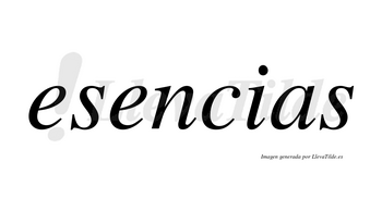 Esencias  no lleva tilde con vocal tónica en la segunda «e»