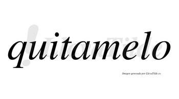 Quitamelo no lleva tilde con vocal tónica en la «e»