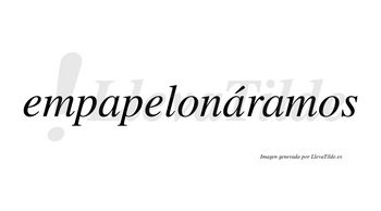 Empapelonáramos  lleva tilde con vocal tónica en la segunda «a»