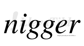 Nigger  no lleva tilde con vocal tónica en la «e»