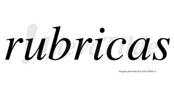 Rubricas no lleva tilde con vocal tónica en la «i»