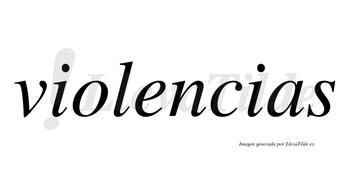 Violencias no lleva tilde con vocal tónica en la «e»