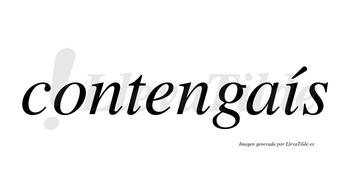 Contengaís lleva tilde con vocal tónica en la «i»
