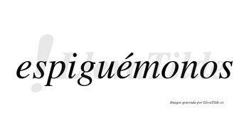 Espiguémonos  lleva tilde con vocal tónica en la segunda «e»