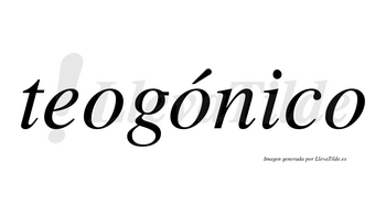 Teogónico  lleva tilde con vocal tónica en la segunda «o»