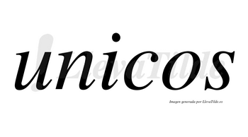 Unicos no lleva tilde con vocal tónica en la «i»