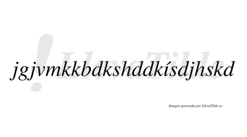 Jgjvmkkbdkshddkísdjhskd  lleva tilde con vocal tónica en la «i»