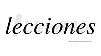 Lecciones  no lleva tilde con vocal tónica en la «o»