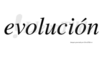 Evolución  lleva tilde con vocal tónica en la segunda «o»