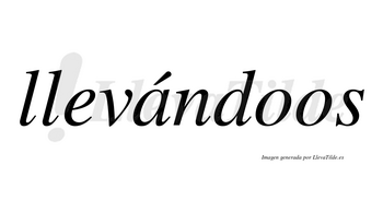 Llevándoos lleva tilde con vocal tónica en la «a»