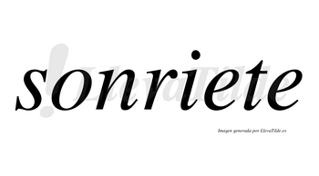 Sonriete no lleva tilde con vocal tónica en la primera «e»
