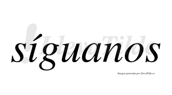 Síguanos lleva tilde con vocal tónica en la «i»