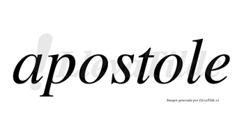 Apostole  no lleva tilde con vocal tónica en la segunda «o»