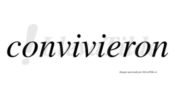 Convivieron no lleva tilde con vocal tónica en la «e»
