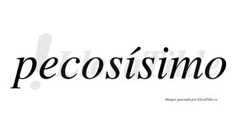 Pecosísimo  lleva tilde con vocal tónica en la primera «i»