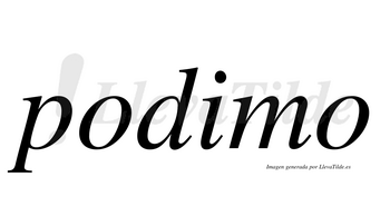 Podimo no lleva tilde con vocal tónica en la «i»