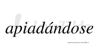 Apiadándose  lleva tilde con vocal tónica en la tercera «a»