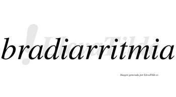 Bradiarritmia no lleva tilde con vocal tónica en la segunda «i»