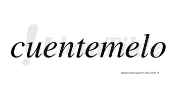 Cuentemelo no lleva tilde con vocal tónica en la tercera «e»