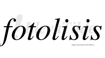 Fotolisis  no lleva tilde con vocal tónica en la primera «i»