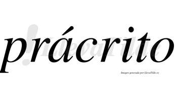 Prácrito  lleva tilde con vocal tónica en la «a»