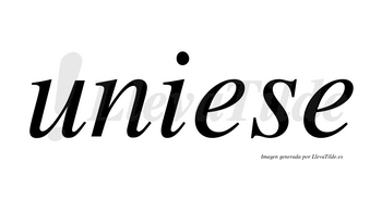 Uniese no lleva tilde con vocal tónica en la primera «e»